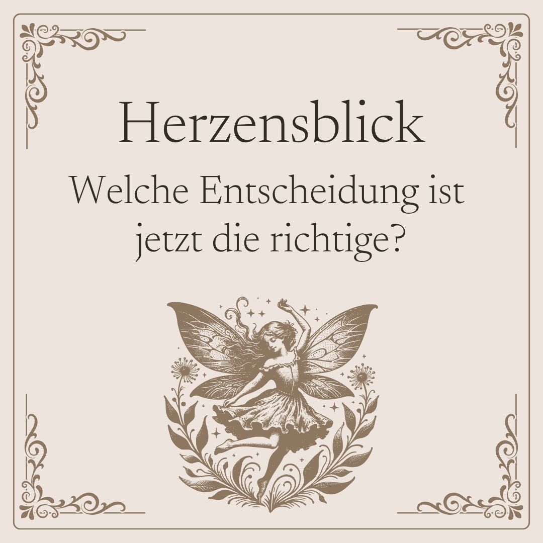 Herzensblick - Entscheidungsorakel | Kartenlegung als Videobotschaft