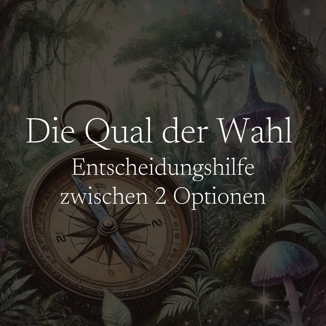 Die Qual der Wahl - Entscheidungsorakel | Kartenlegung als Videobotschaft