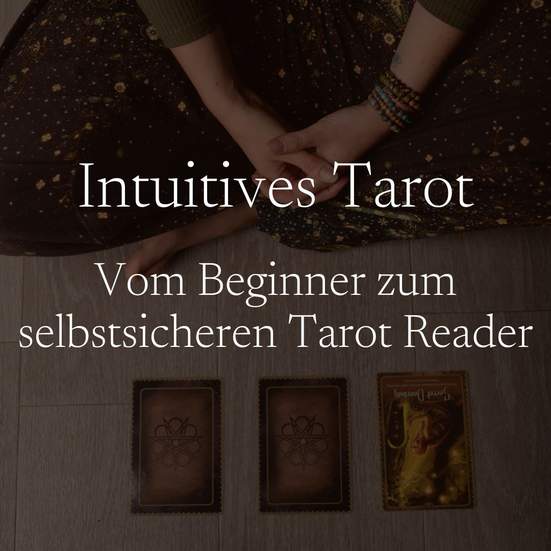 Intuitives Tarot | Onlinekurs inkl Telegram Support