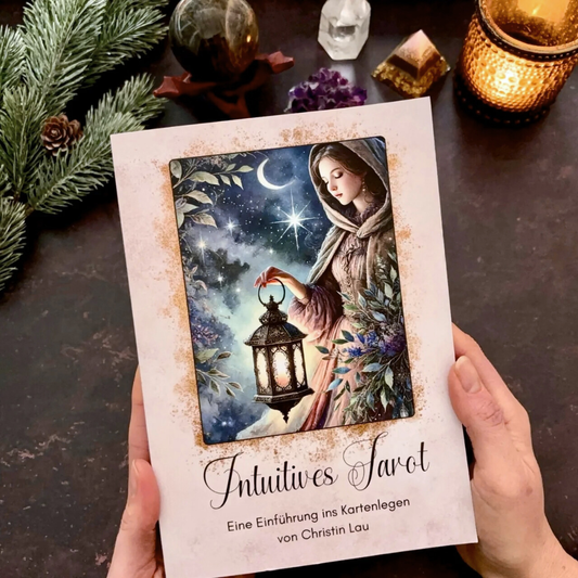 Intuitives Tarot - Eine Einführung ins Kartenlegen - Druckausgabe