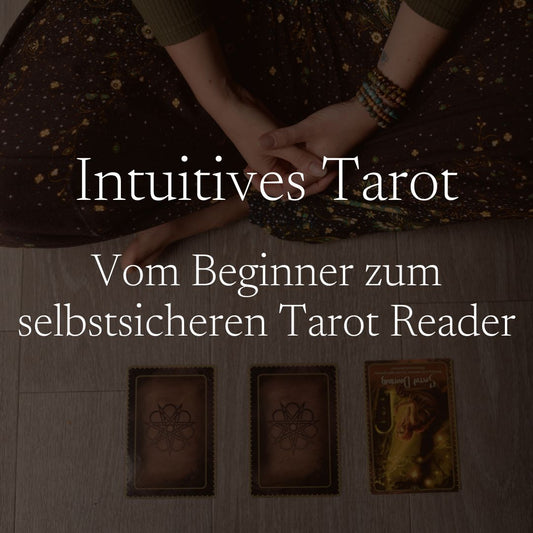 Intuitives Tarot | Onlinekurs inkl Telegram Support